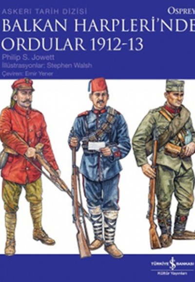 Balkan Harplerinde Ordular 1912-13 Balkan Harplerinde Ordular 1912-13