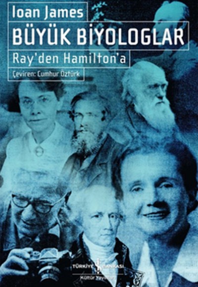 Büyük Biyologlar Ray'den Hamilton'a Büyük Biyologlar Ray'den Hamilton'a
