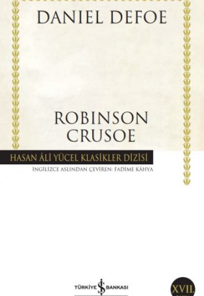 Robinson Crusoe - Hasan Ali Yücel Klasikleri Robinson Crusoe - Hasan Ali Yücel Klasikleri