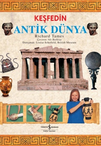 Keşfedin / Antik Dünya Keşfedin / Antik Dünya