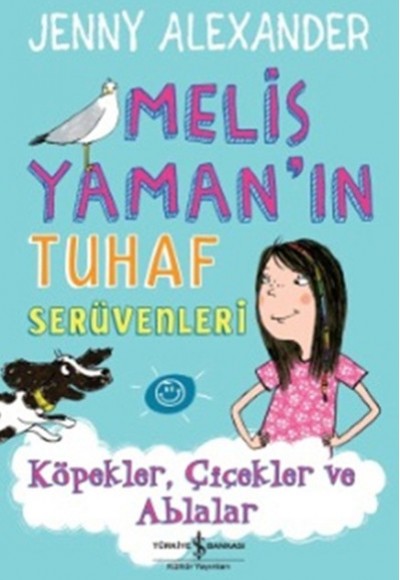 Melis Yaman'ın Tuhaf Serüvenleri Melis Yaman'ın Tuhaf Serüvenleri