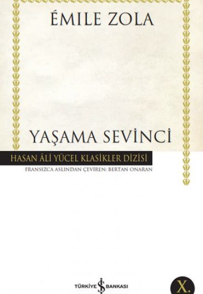 Yaşama Sevinci - Hasan Ali Yücel Klasikleri Yaşama Sevinci - Hasan Ali Yücel Klasikleri