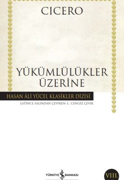 Yükümlülükler Üzerine - Hasan Ali Yücel Klasikleri Yükümlülükler Üzerine - Hasan Ali Yücel Klasikleri