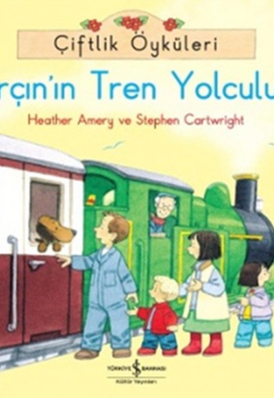Çiftlik Öyküleri - Tarçının Tren Yolculuğu Çiftlik Öyküleri - Tarçının Tren Yolculuğu