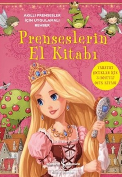 Prenseslerin El Kitabı Akıllı Prensesler İçin Uygulamalı Rehber Prenseslerin El Kitabı Akıllı Prensesler İçin Uygulamalı Rehber