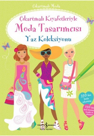 Çıkartmalı Kıyafetleriyle Moda Tasarımcı - Yaz Koleksiyonu Çıkartmalı Kıyafetleriyle Moda Tasarımcı - Yaz Koleksiyonu