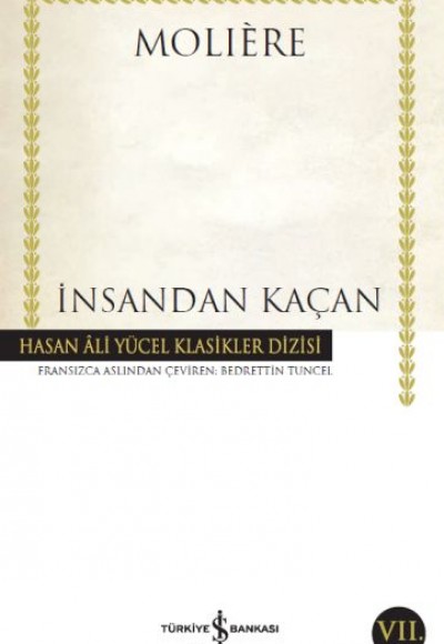 İnsandan Kaçan - Hasan Ali Yücel Klasikleri İnsandan Kaçan - Hasan Ali Yücel Klasikleri