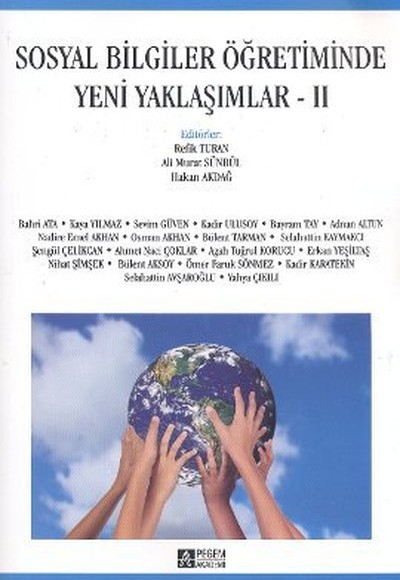 Sosyal Bilgiler Öğretiminde Yeni Yaklaşımlar -II Sosyal Bilgiler Öğretiminde Yeni Yaklaşımlar -II