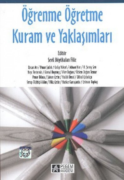 Öğrenme Öğretme Kuram ve Yaklaşımları Öğrenme Öğretme Kuram ve Yaklaşımları
