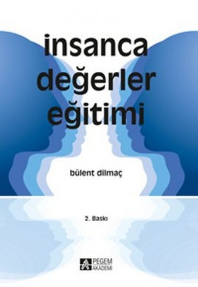 İnsanca Değerler Eğitimi İnsanca Değerler Eğitimi