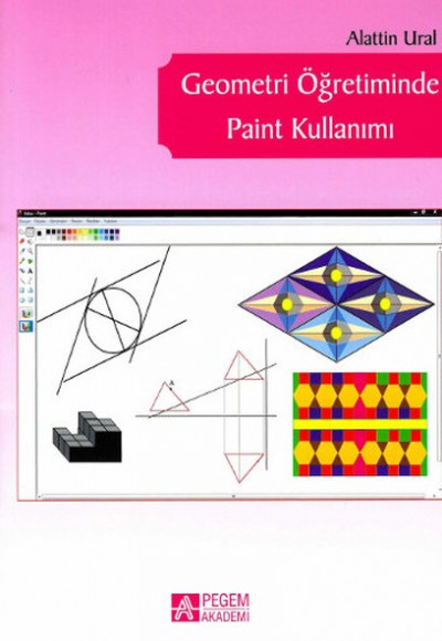 Geometri Öğretiminde Paint Kullanımı Geometri Öğretiminde Paint Kullanımı