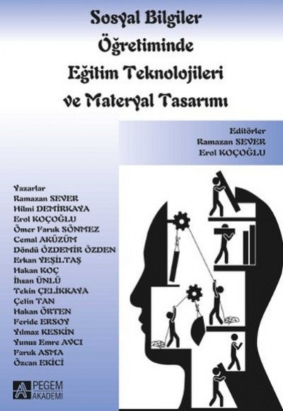 Sosyal Bilgiler Öğretiminde Eğitim Teknolojileri ve Materyal Tasarımı Sosyal Bilgiler Öğretiminde Eğitim Teknolojileri ve Materyal Tasarımı