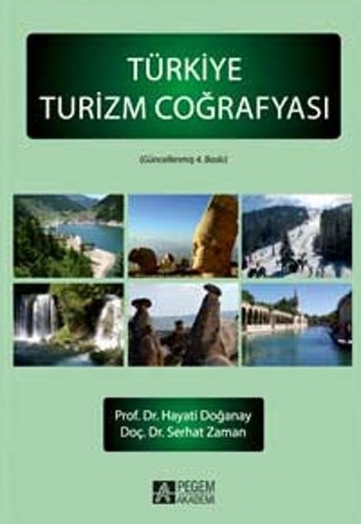 Türkiye Turizm Coğrafyası Türkiye Turizm Coğrafyası