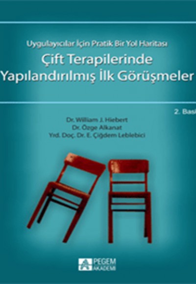 Çift Terapilerinde Yapılandırılmış İlk Görüşmeler