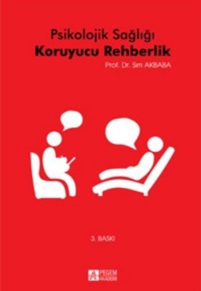 Psikolojik Sağlığı Koruyucu Rehberlik Psikolojik Sağlığı Koruyucu Rehberlik