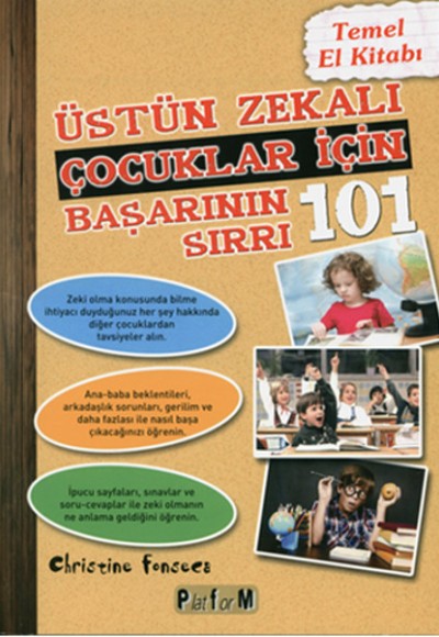 Üstün Zekalı Çocuklar İçin Başarının 101 Sırrı Üstün Zekalı Çocuklar İçin Başarının 101 Sırrı