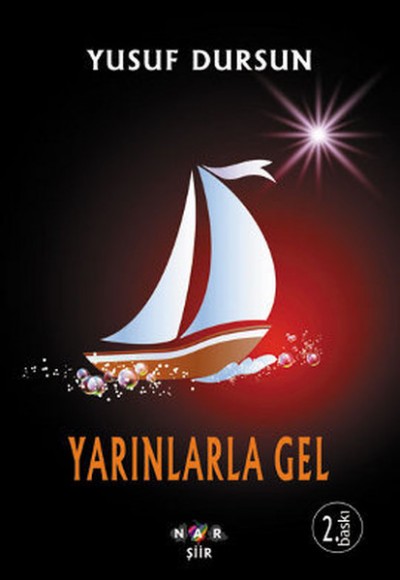 Yarınlarla Gel Yarınlarla Gel