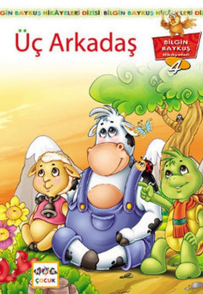Üç Arkadaş Üç Arkadaş