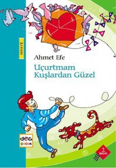 Uçurtmam Kuşlardan Güzel Uçurtmam Kuşlardan Güzel