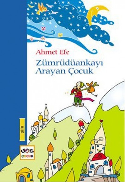 Zümrüdüankayı Arayan Çocuk Zümrüdüankayı Arayan Çocuk