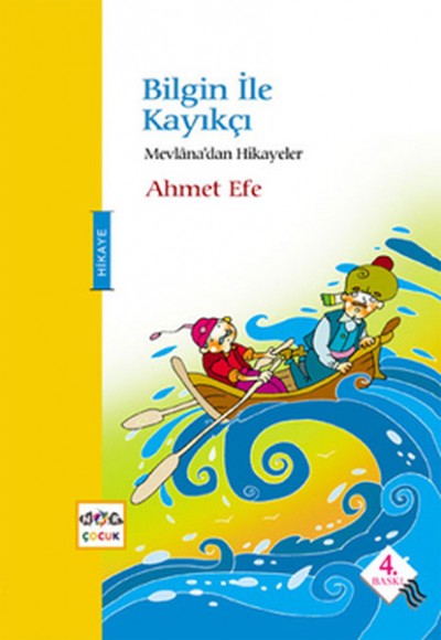 Bilgin İle Kayıkçı / Mevlana'dan Hikayeler Bilgin İle Kayıkçı / Mevlana'dan Hikayeler