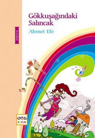 Gökkuşağındaki Salıncak Gökkuşağındaki Salıncak