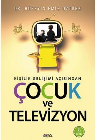 Kişilik Gelişimi Açısından Çocuk ve Televizyon Kişilik Gelişimi Açısından Çocuk ve Televizyon