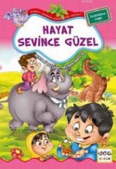 Hayat Sevince Güzel / Neşeli Orman Hikayeleri (Büyük Boy) Hayat Sevince Güzel / Neşeli Orman Hikayeleri (Büyük Boy)