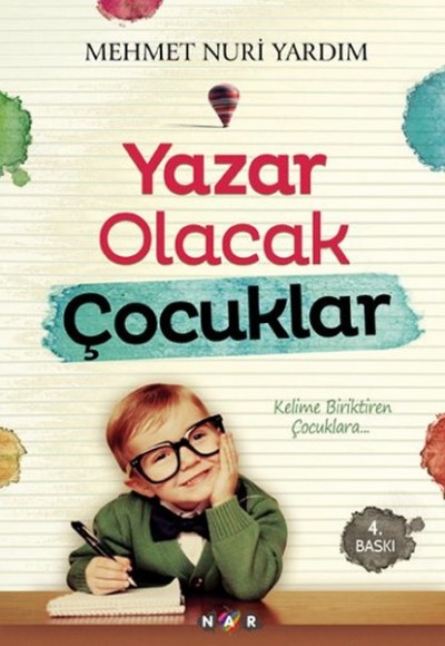 Yazar Olacak Çocuklar Yazar Olacak Çocuklar
