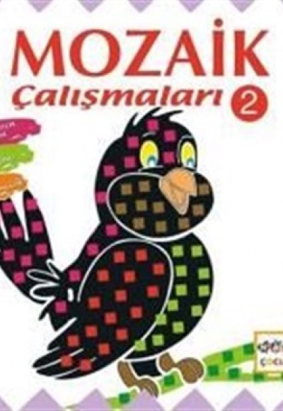 Mozaik Çalışmaları 2 Mozaik Çalışmaları 2