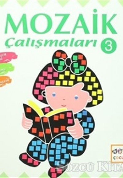 Mozaik Çalışmaları 3 Mozaik Çalışmaları 3