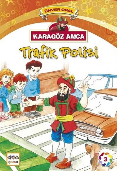 Karagöz Amca Trafik Polisi Karagöz Amca Trafik Polisi