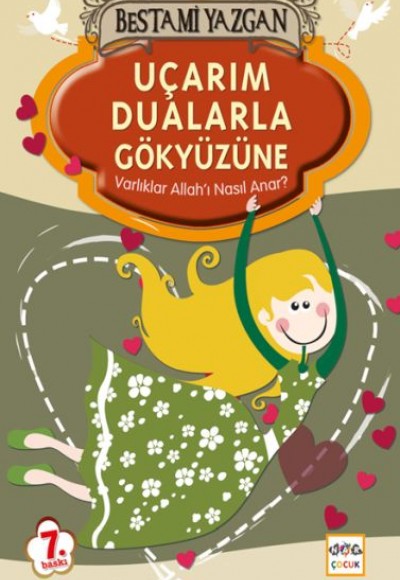 Uçarım Dualarla Gökyüzüne Uçarım Dualarla Gökyüzüne