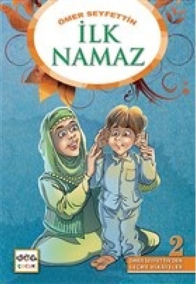İlk Namaz İlk Namaz