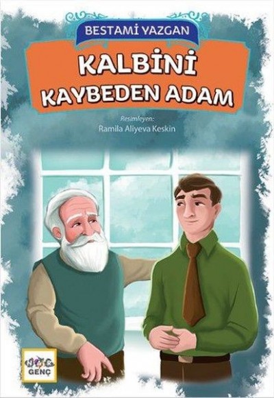 Kalbini Kaybeden Adam Kalbini Kaybeden Adam