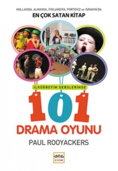 İlköğretim Derslerinde 101 Drama Oyunu İlköğretim Derslerinde 101 Drama Oyunu