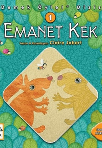 Emanet Kek - Demek Öyle! Dizisi 1 Emanet Kek - Demek Öyle! Dizisi 1