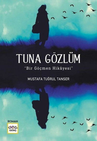 Tuna Gözlüm Tuna Gözlüm
