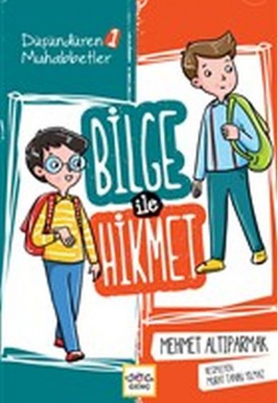 Bilge İle Hikmet - Düşündüren Muhabbetler 1 Bilge İle Hikmet - Düşündüren Muhabbetler 1