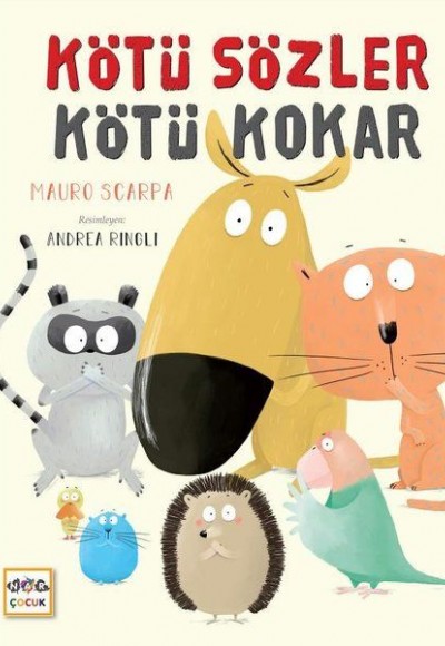 Kötü Sözler Kötü Kokar Kötü Sözler Kötü Kokar