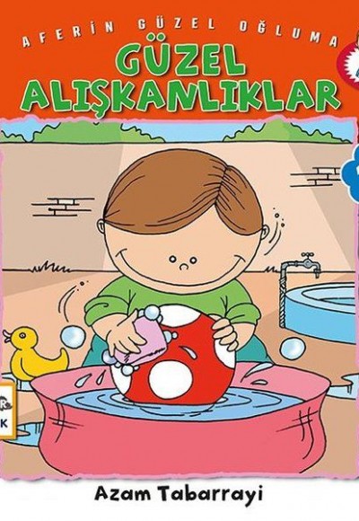 Güzel Alışkanlıklar - Aferin Güzel Oğluma 1 Güzel Alışkanlıklar - Aferin Güzel Oğluma 1