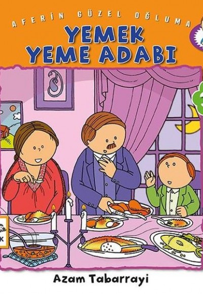 Yemek Yeme Adabı - Aferin Güzel Oğluma 3 Yemek Yeme Adabı - Aferin Güzel Oğluma 3