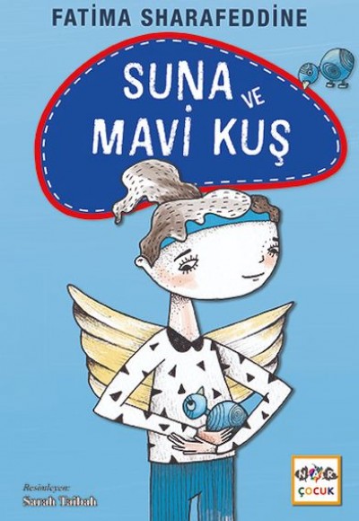 Suna ve Mavi Kuş Suna ve Mavi Kuş
