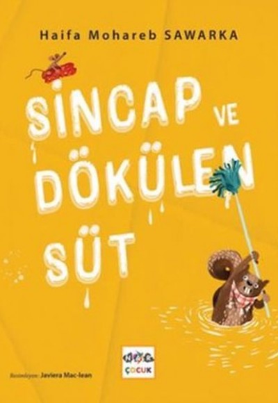 Sincap ve Dökülen Süt Sincap ve Dökülen Süt