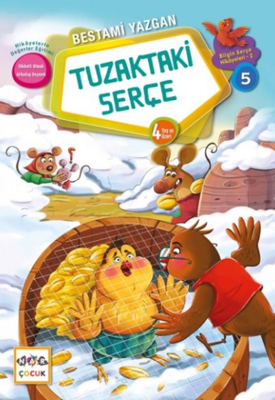 Tuzaktaki Serçe Tuzaktaki Serçe