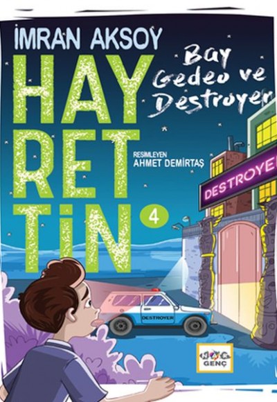 Hayrettin 4 - Bay Gedeo ve Destroyer Hayrettin 4 - Bay Gedeo ve Destroyer
