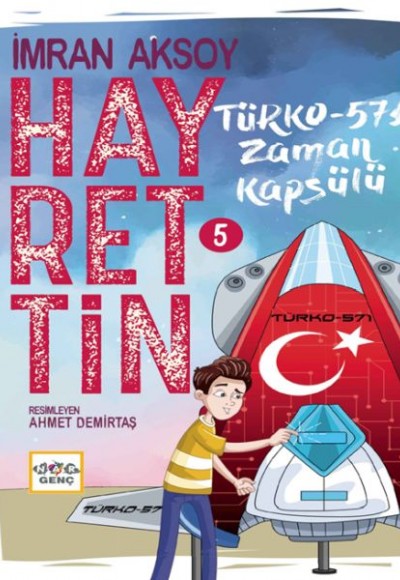 Hayrettin-5 Türko-571 Zaman Kapsülü Hayrettin-5 Türko-571 Zaman Kapsülü