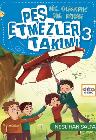 Pes Etmezler Takımı-3-Hiç Olmadık Bir Bahar Pes Etmezler Takımı-3-Hiç Olmadık Bir Bahar