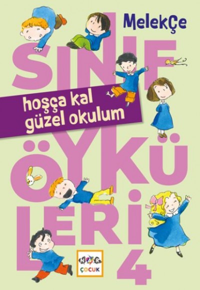 Hoşça Kal Güzel Okulum Hoşça Kal Güzel Okulum
