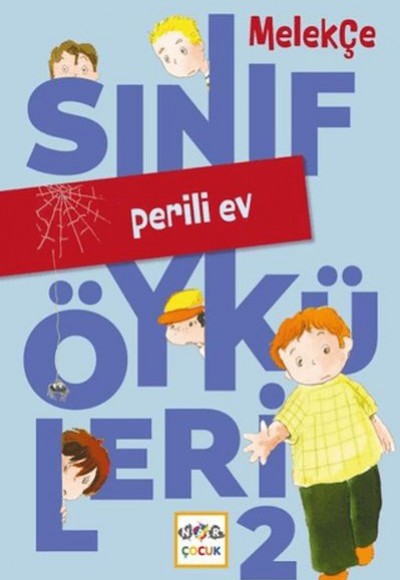 Perili Ev - Sınıf Öyküleri 2 Perili Ev - Sınıf Öyküleri 2